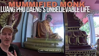 Mummified in Tropical Thailand | Monk Luang Pho Daeng's Unbelievable Story