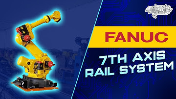 Fanuc 7th Axis Rail System | Elite Automation