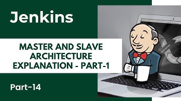 Part 14 - Master and Slave Architecture Explanation - Part 1 | Jenkins | MicroDegree    #microdegree