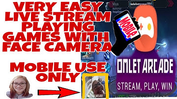 HOW TO USE OMLET ARCADE LIVE STREAM IN YOUTUBE WITH FACE CAMERA || EASY STEP || MOBILE USE ONLY