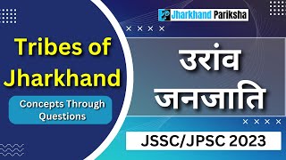 Oraon Tribes | Tribes of Jharkhand | Jharkhand GS | Uma Shankar | Jharkhand Pariksha