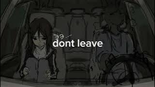 KENTENSHI - dont leave | Lyrics