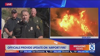 Officials provide update on 22,000-acre Airport Fire burning in Orange, Riverside counties thumbnail