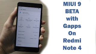 How to Install MIUI 9 On Redmi Note 4!