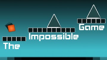 The Impossible Game Original Level