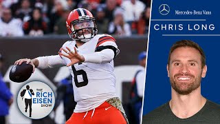 Chris Long: Don’t Be Shocked If Baker Starts Games for Browns If Watson Suspended | Rich Eisen Show