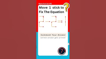 MATCHSTICK 9 ! Move 1 stick to fix the equation ? #matchstick #matchstickriddles #iqtest
