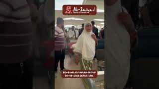 EID-E-MILAD UMRAH GROUP DEPARTURE 2026 β¨ UMRAH JOURNEY WITH AL-Saiyed Tours & Travels βοΈ ||