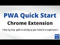 PWA Quick Start Chrome Extension