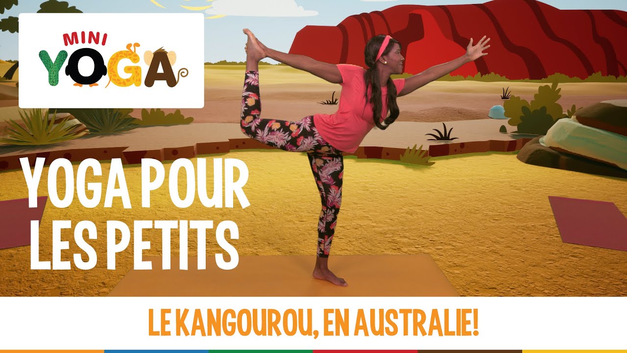 MINI YOGA yoga pour les petits   Le kangourou en Australie