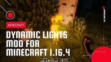 Dynamic Lights Mod for Minecraft 1.16.4-1.16.3-1.15.2-1.14.4