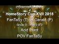 SC2 LotV - HomeStory Cup XVII 2018 - FanTaSy vs Gerald - Group D - Map 2 - Acid Plant - FanTaSy