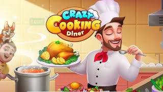 Crazy Cooking Diner level 12-13!!! 🔥