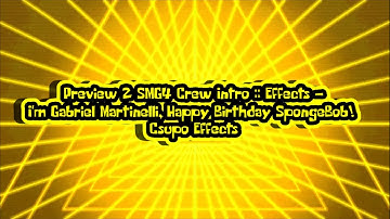 𝗣𝗿𝗲𝘃𝗶𝗲𝘄 𝟮 𝗦𝗠𝗚𝟰 𝗖𝗿𝗲𝘄 𝗜𝗻𝘁𝗿𝗼 :: 𝗘𝗳𝗳𝗲𝗰𝘁𝘀 — 𝗜𝗚𝗠, 𝗛𝗕𝗦! 𝗖𝘀𝘂𝗽𝗼 𝗘𝗳𝗳𝗲𝗰𝘁𝘀