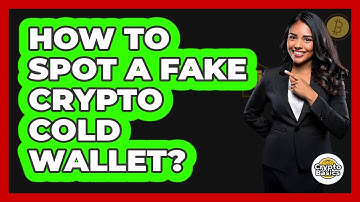 How To Spot A Fake Crypto Cold Wallet? - CryptoBasics360.com