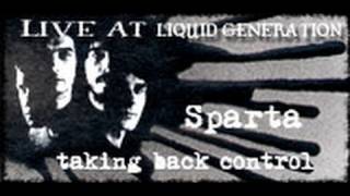 Sparta- Taking Back Control