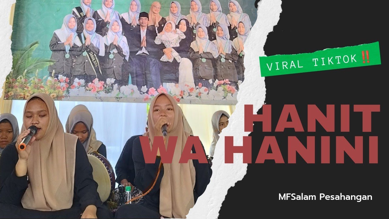 VIRAL TIK TOK‼️ HANIT WA HANINI X AHBAB ROSULILLAH_Perform by Miftahussalam💚