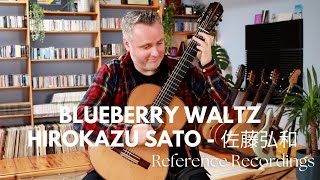 Blueberry Waltz By Hirokazu Sato - 佐藤弘和 Matthew Mcallister Guitar.