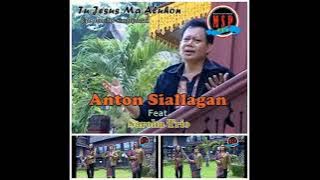 Tu Jesus Ma Aluhon - Anton Siallagan Feat Saroha Trio [[Official Video Liric]]