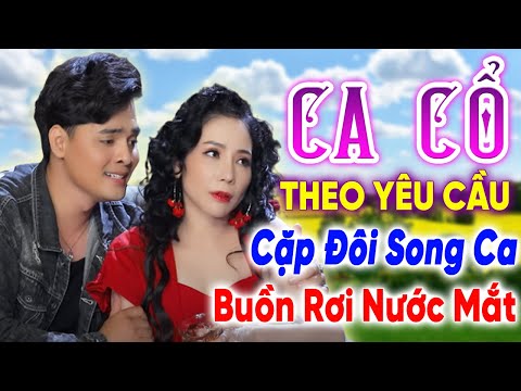 💌TRỰC TIẾP CA CỔ THEO YÊU CẦU🔥Ca Vọng Cổ Cải Lương Hơi Dài PHẢI CHĂNG EM ĐÃ YÊU? - Trích Đoạn Ca Cổ