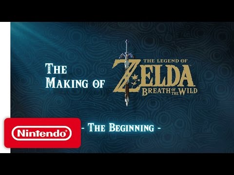 The Making of The Legend of Zelda: Breath of the Wild Video – The Beginning