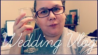 Wedding Vlog + Life Update!