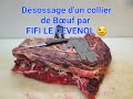 Recette boucherie  dsossage dun collier de buf par fifi le cevenol