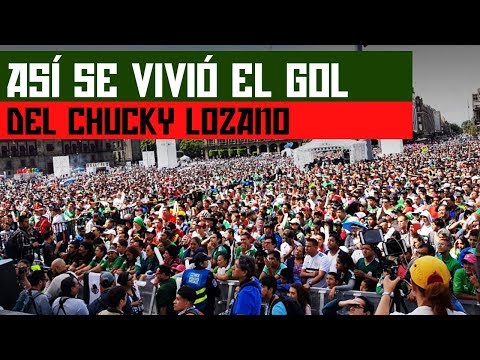 "Así se vivió el gol del Chucky Lozano en el Zócalo de la Ciudad de México"