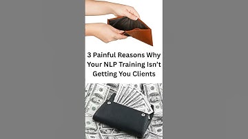 3 Painful Reasons Why Your NLP Training Isn’t Getting You Clients #NLP #AnilDagia