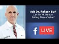 Can Transcatheter Mitral Valve Replacement Treat Failing Tissue Heart Valves? (with Dr. Rakesh Suri)