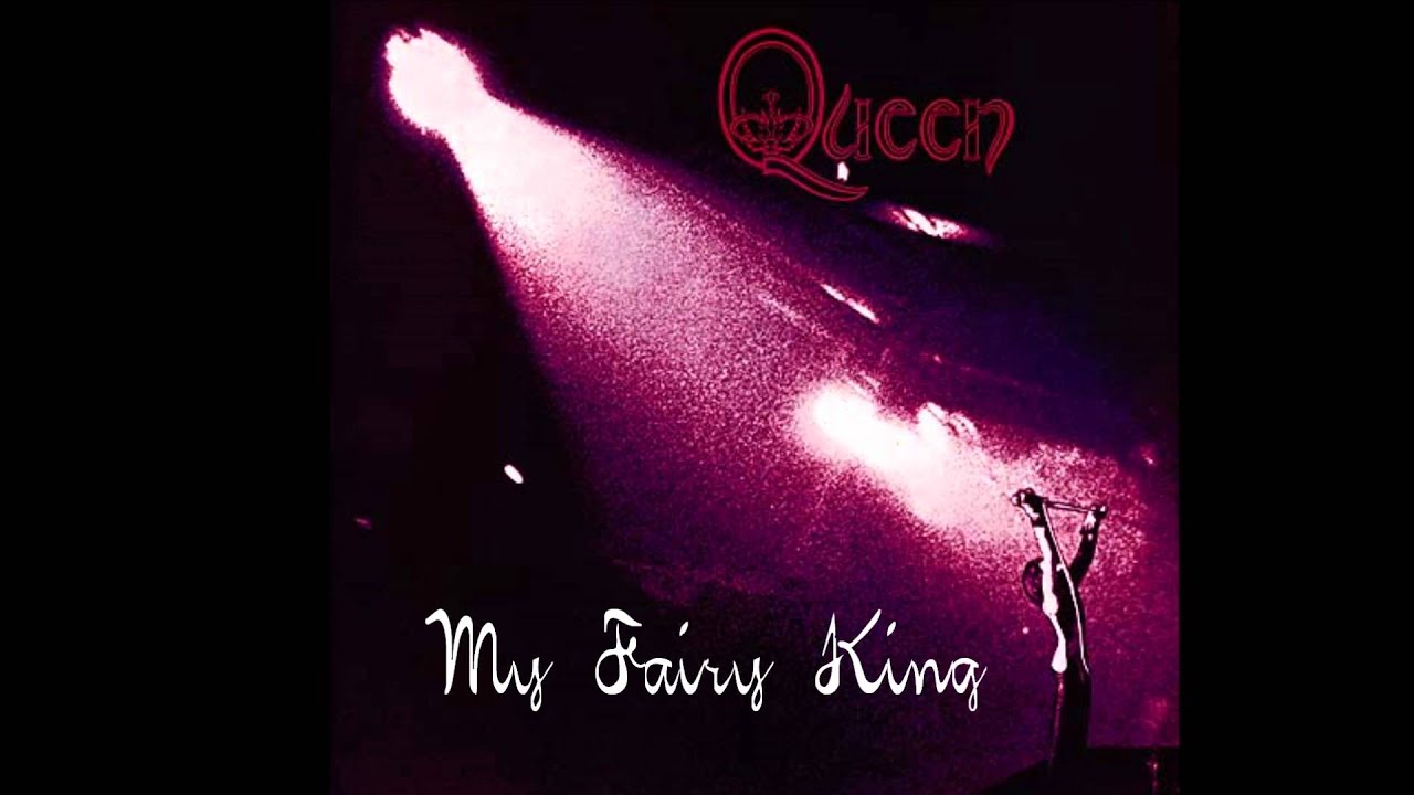 Queen I~ My Fairy King - YouTube