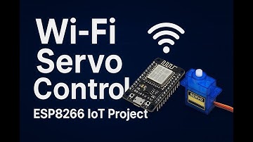 “Control Servo Motor with ESP8266 over Wi-Fi | Arduino IoT Project”