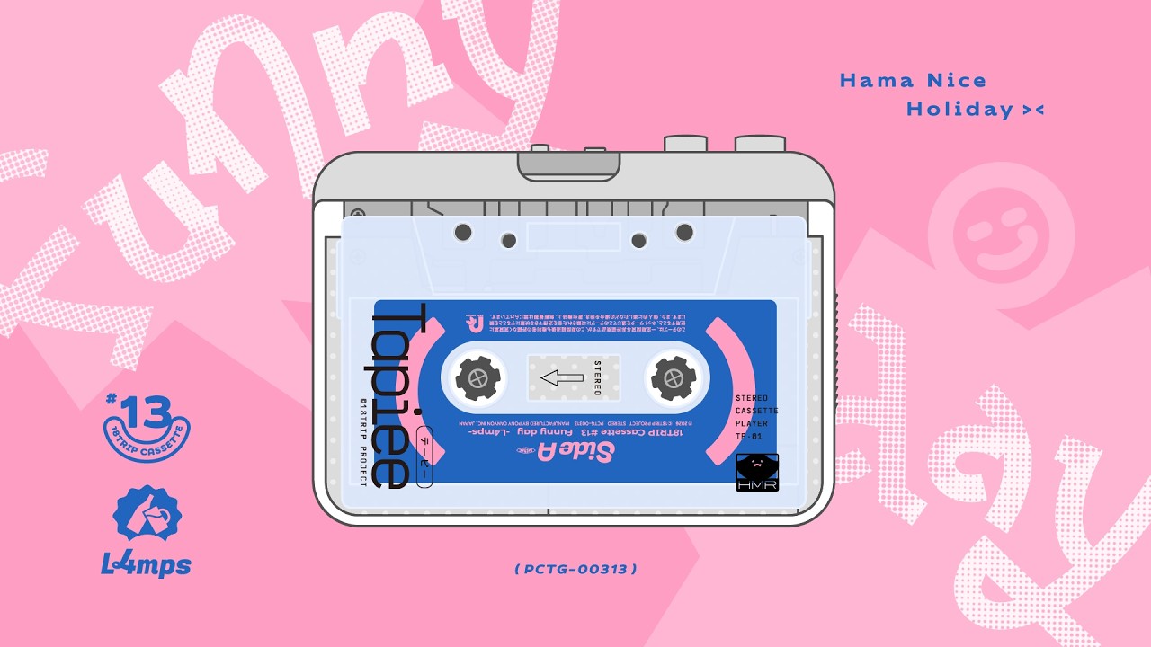 試聴動画】18TRIP Cassette ♯13 'Funny day' -L4mps- - YouTube