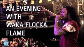 An Evening With Waka Flocka Flame (R&R)