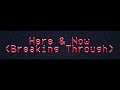 Reece Dorward - Here &amp; Now (Breaking Through) [8-BIT EDITION]