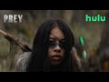 Prey | "First Hunt" | Hulu