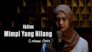 Lirik Lagu Mimpi Yang Hilang - IKLIM Cover By Leviana