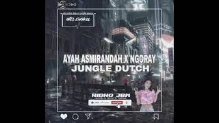 Download Lagu BASS BETON !!! DJ AYAH ASMIRANDAH X NGORAY JUNGLE DUTCH 2023 MP3