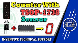 How to Make a Segment Segment Counter 0 to 9 Using CD4026 IC and TSOP 1738 IR Receiver by ITS #its