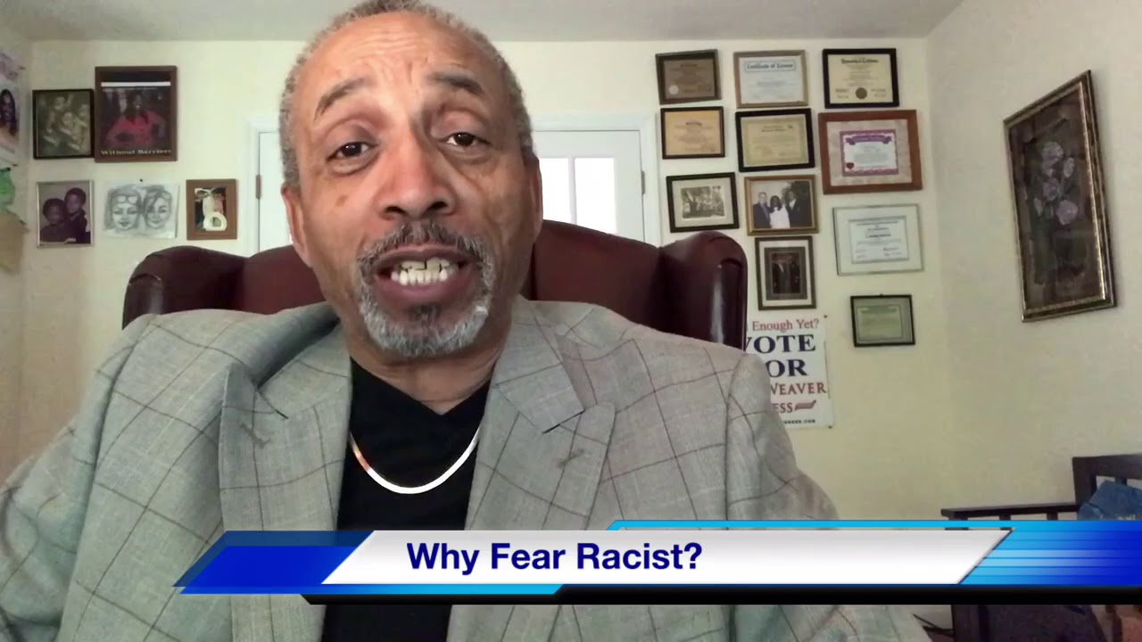 Fear Racism Why Fear RACISM? - YouTube