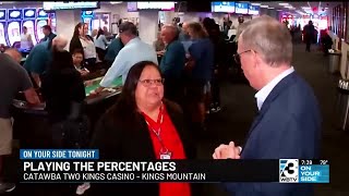 Playing the Percentages Catawba Two Kings Casino