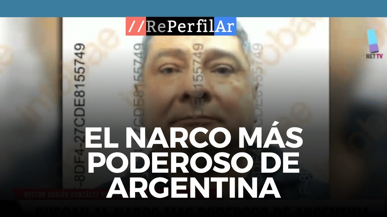 Quién es el narco más poderoso de Argentina que está prófugo