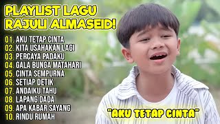 TOP 10 LAGU TERFAVORITE RAJULI ALMASEID 2025 - VIRAL DI TIKTOK NIH!