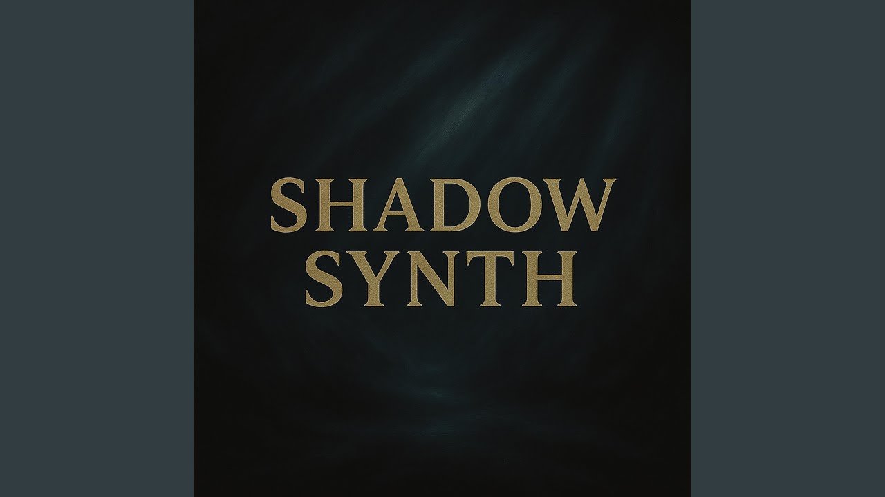 Guarda Shadow Synth su YouTube