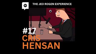 jeo rogen experience #17 - cris hensan
