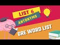 GRE word list 6 with Urdu / Hindi meanings | Antonyms list| English Vocab| gre word list for css