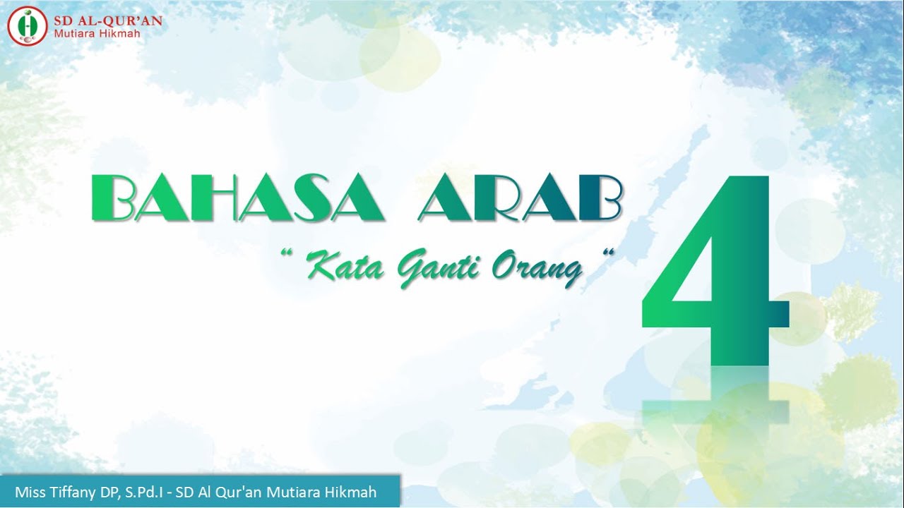  Kata  Ganti  Orang Dalam Bahasa  Arab  Bahasa  Arab  4 Kata  