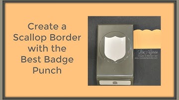 Quick Crafting Tip - Create a Scallop Border with the Best Badge Punch
