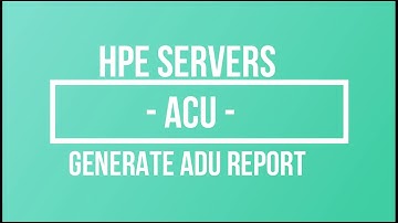 [HP][Windows]HOWTO GENERATE ADU REPORT