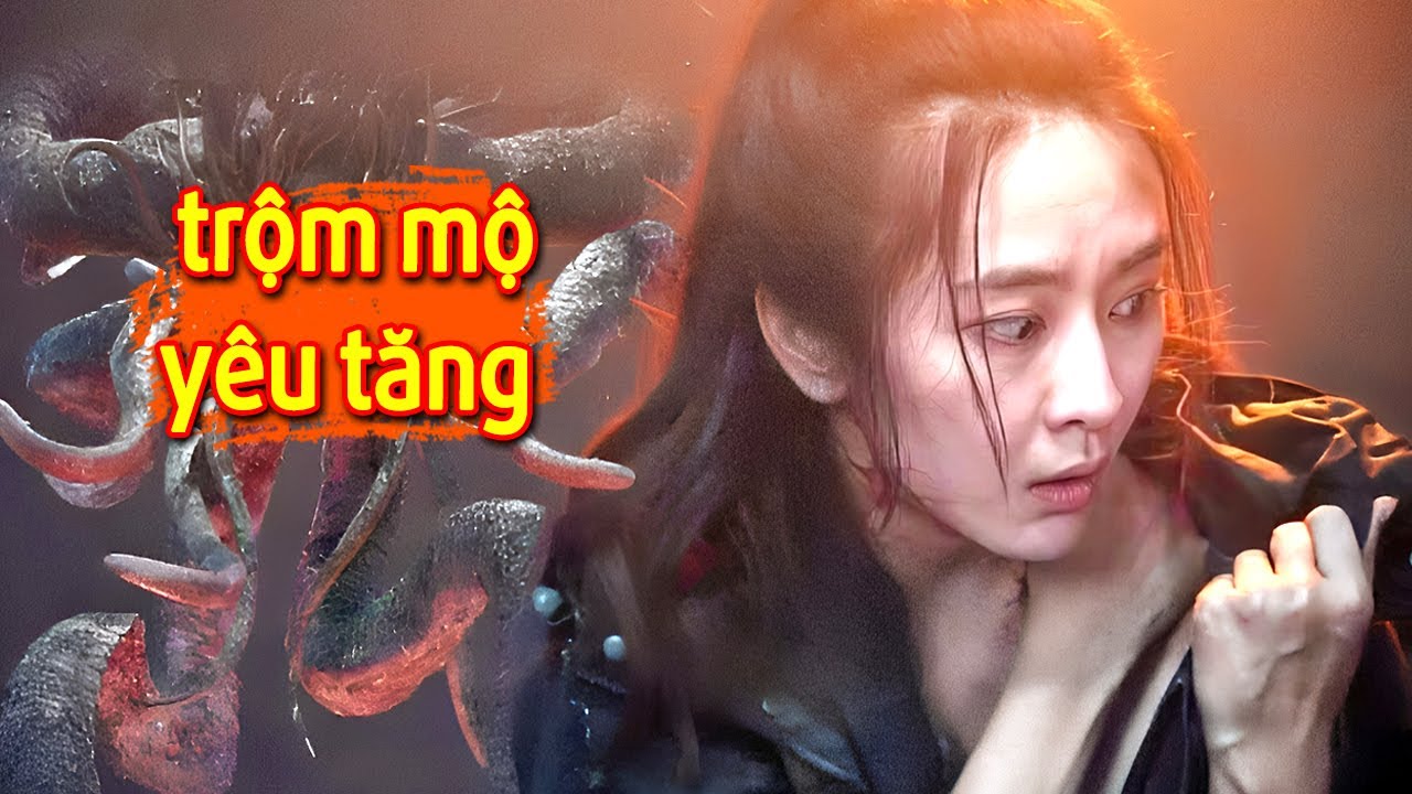 Trộm Mộ Hòa Thượng Tu Thành Yêu Tăng Bị Trảm Không Chết, Kho Báu Cuối Cùng Hóa Ra Ác Mộng